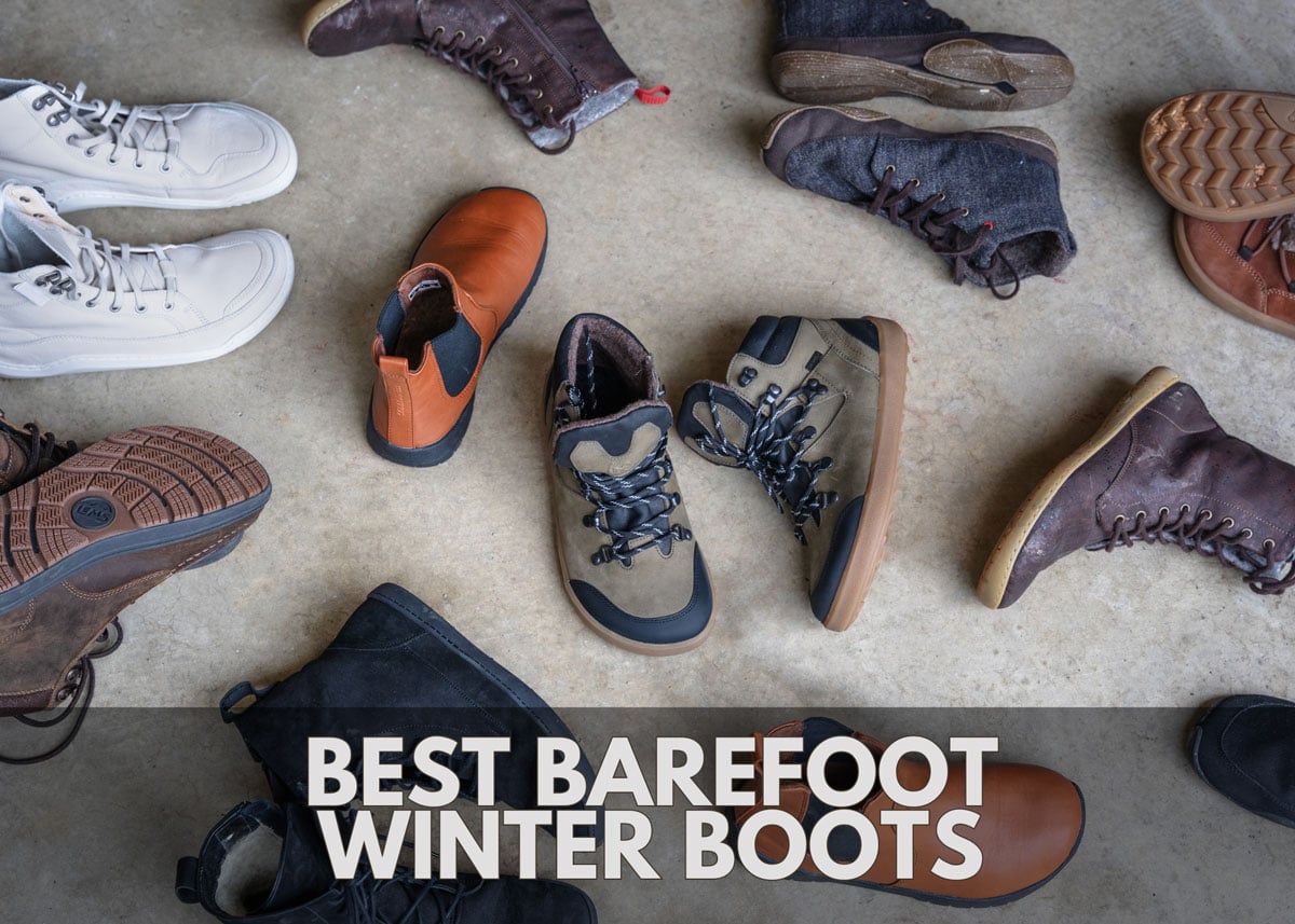 Best Barefoot Winter Boots for everyday