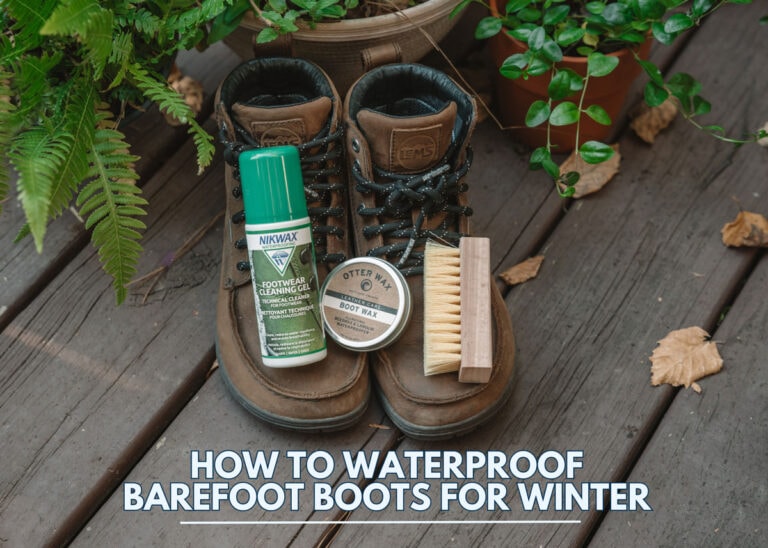 How to waterproof barefoot boots for winter