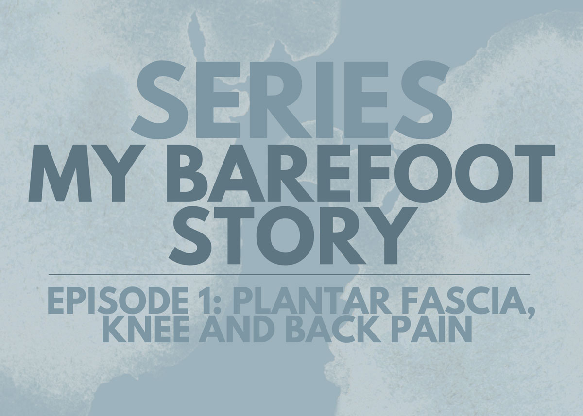 My Barefoot Story, episode 1